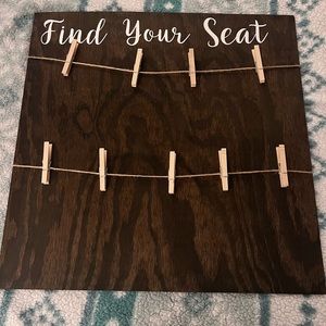 Find your seat wedding sign 24x 24